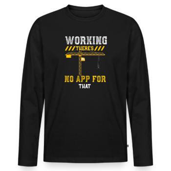 Travailler Il n’y a pas d’application pour ça - T-shirt manches longues Premium bio Homme - noir - Devant - Nico (187cm)