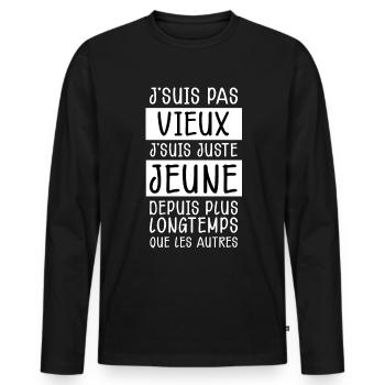 J'Suis Pas Vieux J'Suis Juste Jeune - T-shirt manches longues Premium bio Homme - noir - Devant - Nico (187cm)