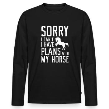 Tut mir leid, ich kann keine Pläne mit meinem Pferd haben - Männer Premium Bio Langarmshirt - Schwarz - Vorne - Nico (187cm)