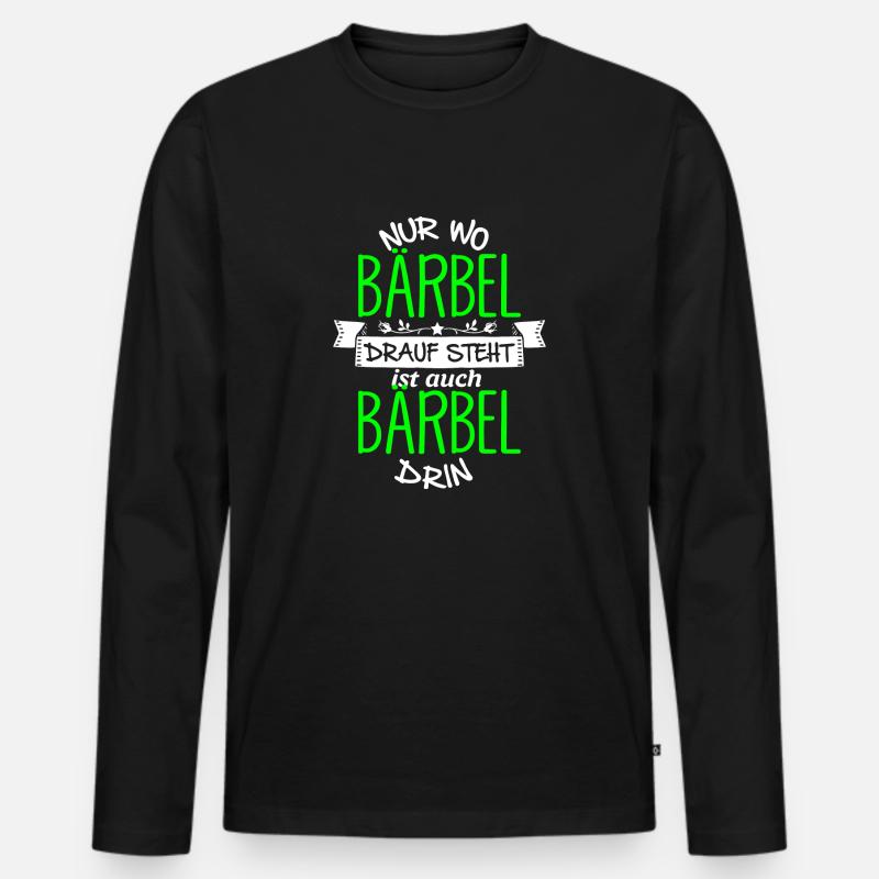 BÄRBEL die Echte - Männer Premium Bio Langarmshirt - Schwarz