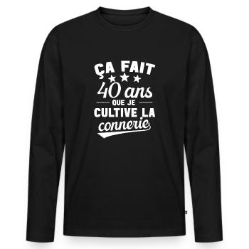40 ans que je cultive la connerie anniversaire - T-shirt manches longues Premium bio Homme - noir - Devant - Nico (187cm)