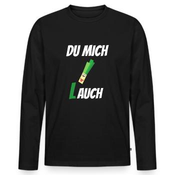 du mich lauch | Lauch Motiv | Du mich auch - Männer Premium Bio Langarmshirt - Schwarz - Vorne - Nico (187cm)