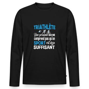 Triathlète triathlon sport passion. Cadeau humour - T-shirt manches longues Premium bio Homme - noir - Devant - Nico (187cm)