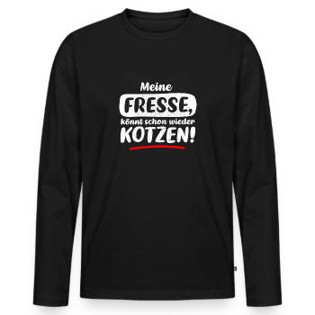 SPRUCH, MEINE FRESSE, KÖNNT SCHON WIEDER KOTZEN! - Männer Premium Bio Langarmshirt - Schwarz - Vorne - Nico (187cm)