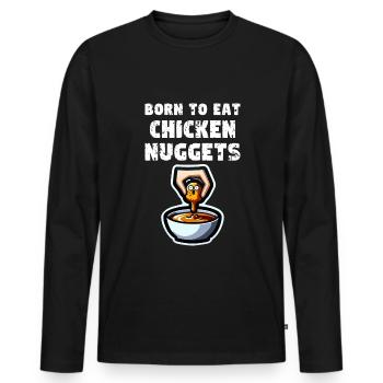 Citation de pépites de poulet Né pour manger des pépites de poulet - T-shirt manches longues Premium bio Homme - noir - Devant - Nico (187cm)
