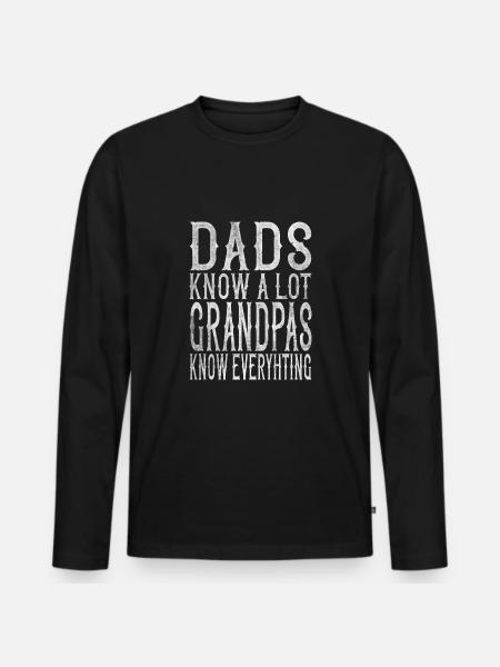 Grandpas know everything - Men's Premium Organic Long Sleeve Shirt - black