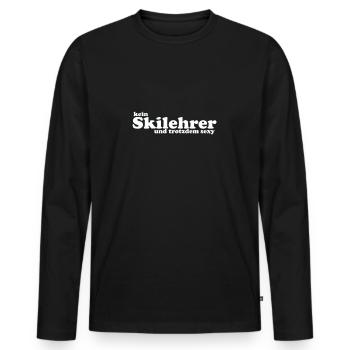 Pas moniteur de ski et toujours sexy - T-shirt manches longues Premium bio Homme - noir - Devant - Nico (187cm)