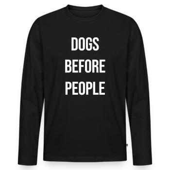 Les chiens avant les humains – Déclaration sur le chien - T-shirt manches longues Premium bio Homme - noir - Devant - Nico (187cm)