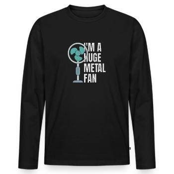 I'm A Huge Metal Fan Ventilator Lustig Metal - Männer Premium Bio Langarmshirt - Schwarz - Vorne - Nico (187cm)