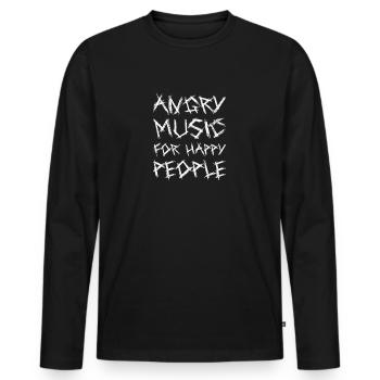 Angry Music For Happy People Metal Music Metalhead - Männer Premium Bio Langarmshirt - Schwarz - Vorne - Nico (187cm)
