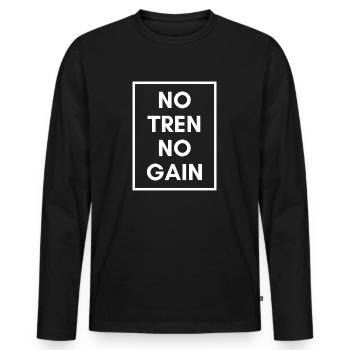 No Tren No Gain - Männer Premium Bio Langarmshirt - Schwarz - Vorne - Nico (187cm)