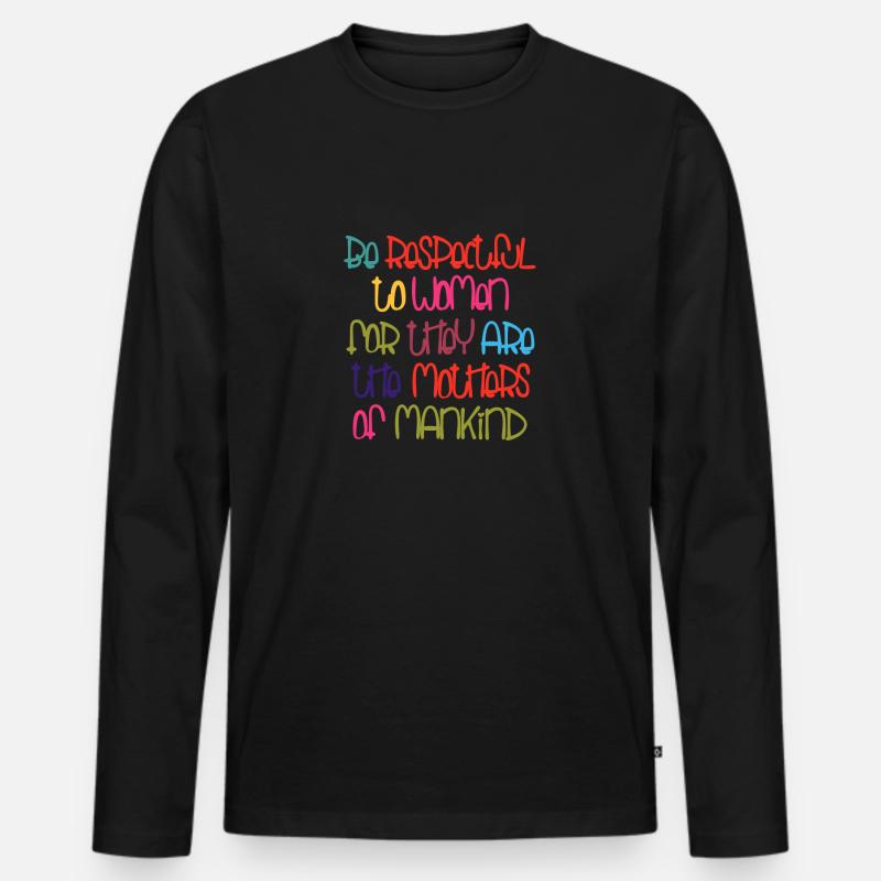 Sei respektvoll - Männer Premium Bio Langarmshirt - Schwarz