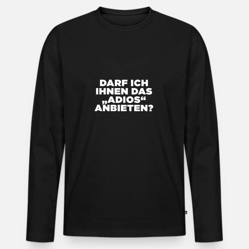 Darf ich Ihnen das Adios anbieten? - Männer Premium Bio Langarmshirt - Schwarz