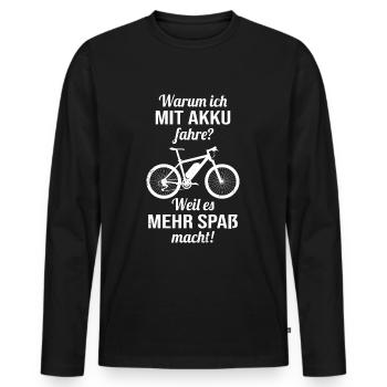 Warum ich mit Akku fahre? Weil es mehr Spaß macht! - Männer Premium Bio Langarmshirt - Schwarz - Vorne - Nico (187cm)