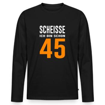 45. Geburtstag Geschenk Spruch - Männer Premium Bio Langarmshirt - Schwarz - Vorne - Nico (187cm)