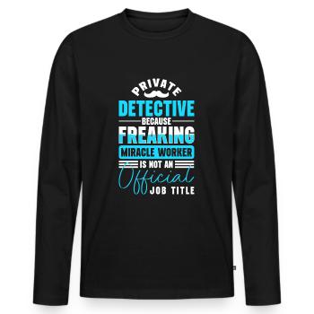 Privatdetektiv Hinweis Spur Spürnase - Männer Premium Bio Langarmshirt - Schwarz - Vorne - Nico (187cm)
