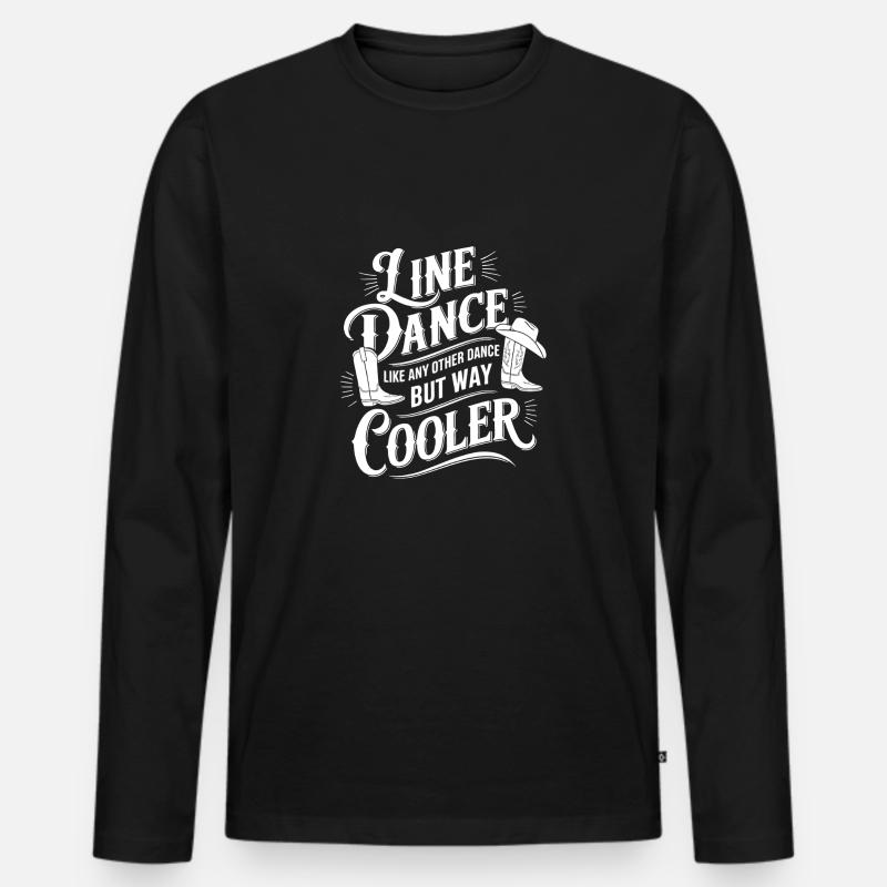 Line Dance ist cooler - Tanzen meine Passion - Männer Premium Bio Langarmshirt - Schwarz