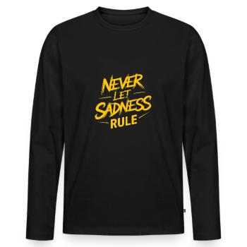 Lass nicht die Traurigkeit regieren gewinnen - Männer Premium Bio Langarmshirt - Schwarz - Vorne - Nico (187cm)