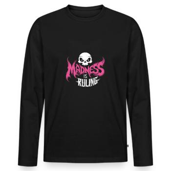 Madness rules the world Motivation Hope - Men's Premium Organic Long Sleeve Shirt - black - Front - Nico (187cm)
