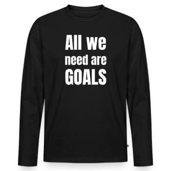 Wir brauchen nur Tore. - Männer Premium Bio Langarmshirt - Schwarz - Vorne - Nico (187cm)