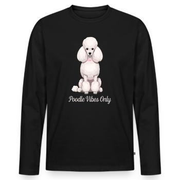 Poodle Vibes Only – Saying for Poodle Owners - Men's Premium Organic Long Sleeve Shirt - black - Front - Nico (187cm)