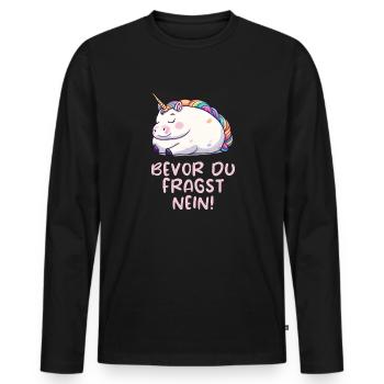 Bevor du fragst - Nein! Einhorn Edition - Männer Premium Bio Langarmshirt - Schwarz - Vorne - Nico (187cm)