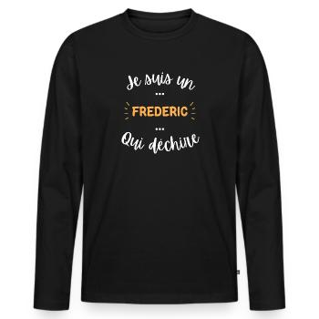 Je suis un Fréderic qui déchire - T-shirt manches longues Premium bio Homme - noir - Devant - Nico (187cm)