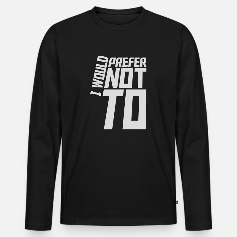 I prefer not to - Männer Premium Bio Langarmshirt - Schwarz
