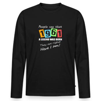 Legende geboren 1961. Lustiger Geburtstagsspruch - Männer Premium Bio Langarmshirt - Schwarz - Vorne - Nico (187cm)