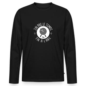 J'ai pas le temps j'ai tir à l'arc - T-shirt manches longues Premium bio Homme - noir - Devant - Nico (187cm)