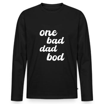 one bad dad bod - Men's Premium Organic Long Sleeve Shirt - black - Front - Nico (187cm)