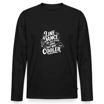 Line Dance ist cooler - Tanzen meine Passion - Männer Premium Bio Langarmshirt - Schwarz - Vorne - Nico (187cm)