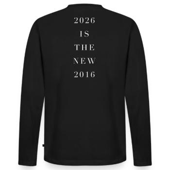 2026 est la nouvelle année 2016 - T-shirt manches longues Premium bio Homme - noir - Dos - Nico (187cm)