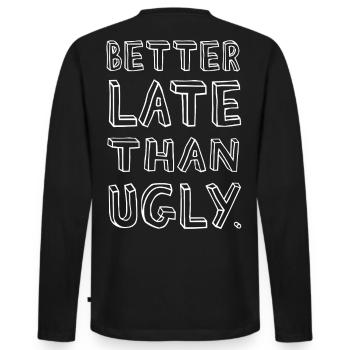 Better Late Than Ugly – Confident - Männer Premium Bio Langarmshirt - Schwarz - Hinten - Nico (187cm)