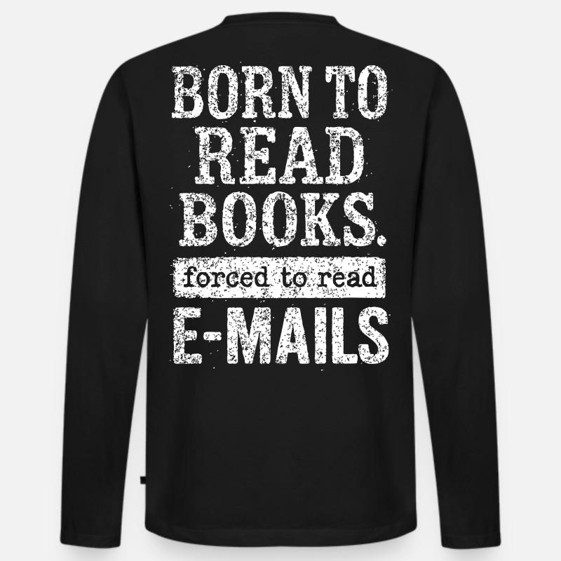 Born to Read Books – Statement - Männer Premium Bio Langarmshirt - Schwarz