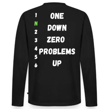 One Down Zero Problems Up - Men's Premium Organic Long Sleeve Shirt - black - Back - Nico (187cm)