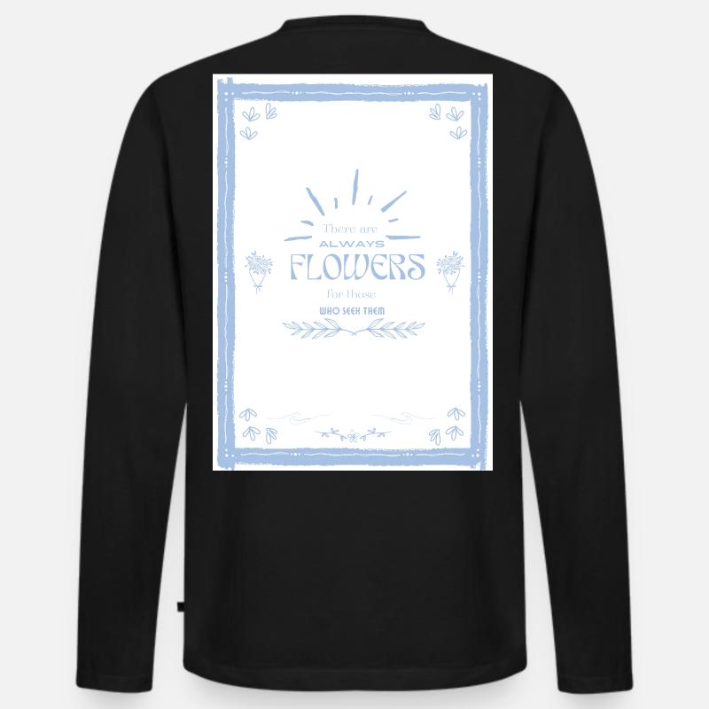 Blumen Zitat - Männer Premium Bio Langarmshirt - Schwarz