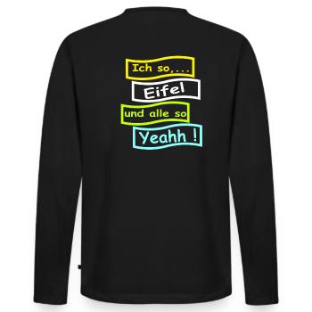 Eifel Design ,Edition: Eifel Fan Shirt -spruch - Männer Premium Bio Langarmshirt - Schwarz - Hinten - Nico (187cm)