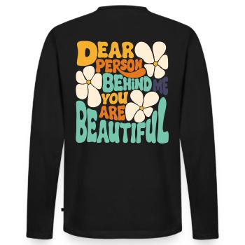 Dear person behind me. You are beautiful. (blue 1) - Men's Premium Organic Long Sleeve Shirt - black - Back - Nico (187cm)