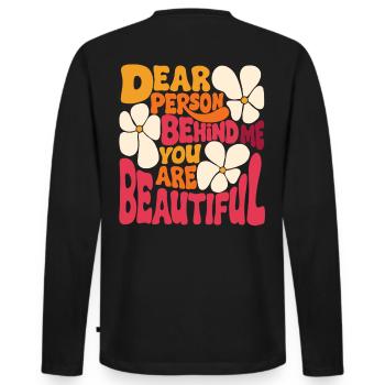Dear person behind me. You're Beautiful (pink 1) - Men's Premium Organic Long Sleeve Shirt - black - Back - Nico (187cm)