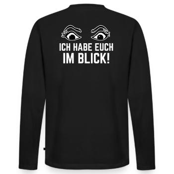 Ich habe euch im Blick Lehrersprüche Shirt Rücken - Männer Premium Bio Langarmshirt - Schwarz - Hinten - Nico (187cm)