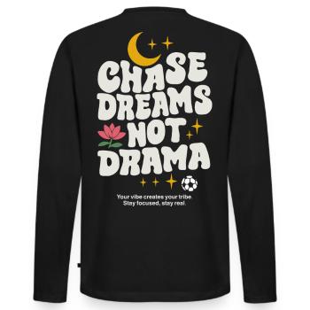 Chase Dreams Not Drama – Motivational Saying Design - Men's Premium Organic Long Sleeve Shirt - black - Back - Nico (187cm)