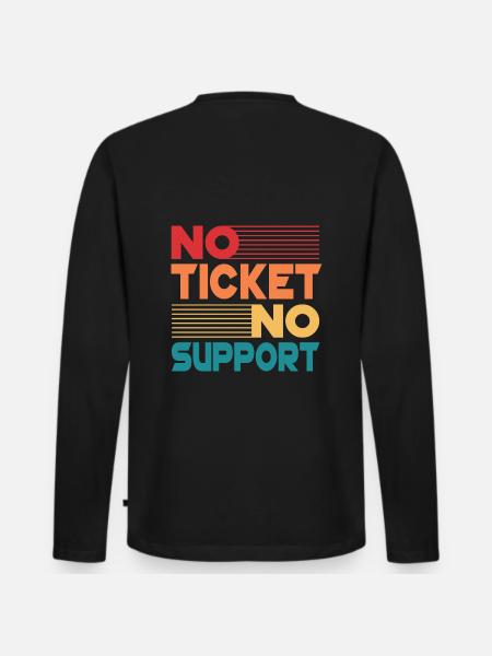 No Ticket No Support Informatiker IT Administrator - Männer Premium Bio Langarmshirt - Schwarz