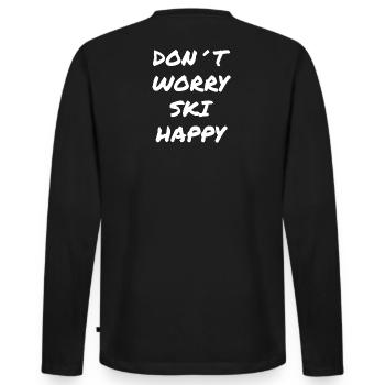 Don't Worry Ski Happy Saying - Men's Premium Organic Long Sleeve Shirt - black - Back - Nico (187cm)