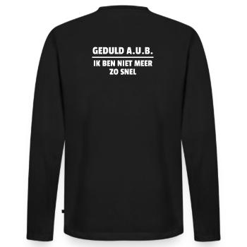Please be patient I'm not so fast anymore - Men's Premium Organic Long Sleeve Shirt - black - Back - Nico (187cm)
