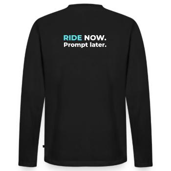 Ride now. Prompt later. – Design in Cyan - Männer Premium Bio Langarmshirt - Schwarz - Hinten - Nico (187cm)