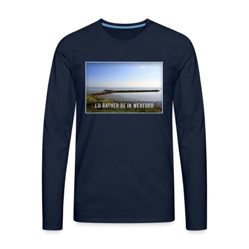 Rather be in Wexford - Men's Premium Longsleeve Shirt