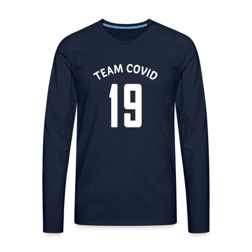 Team Covid-19 - Männer Premium Langarmshirt