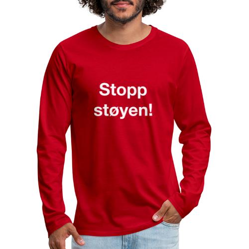 Stopp støyen! Logo som hvit skrift, til røde plagg - Premium langermet T-skjorte for menn