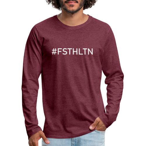 #FSTHLTN WHITE - Männer Premium Langarmshirt